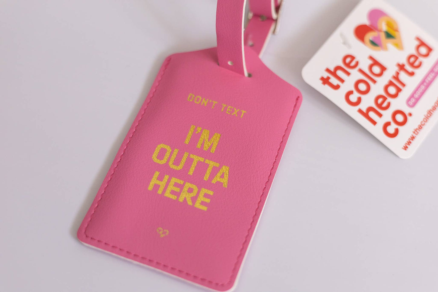 Don't Text I'm Outta Here Luggage Tag Pink