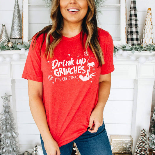 Drink Up Grinches Tee
