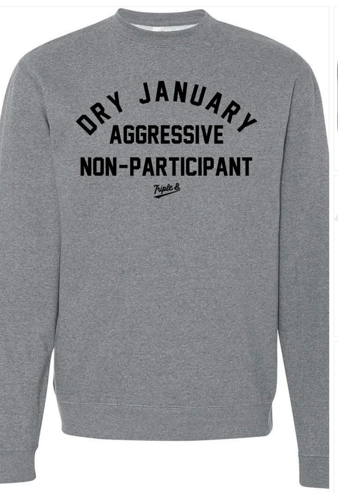 Dry January Non Participant Crewneck