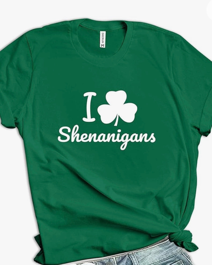 I Love Shenanigans Tee