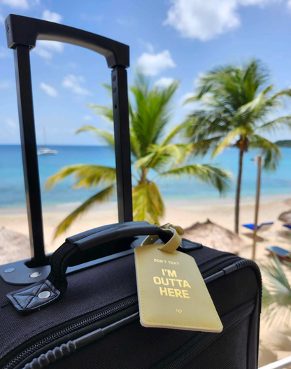 Don't Text I'm Outta Here Luggage Tag Pastel Yellow