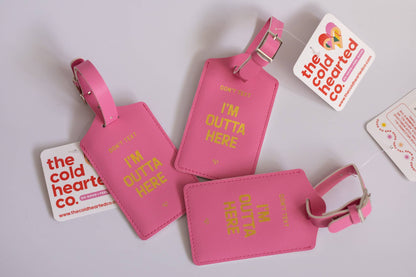 Don't Text I'm Outta Here Luggage Tag Pink