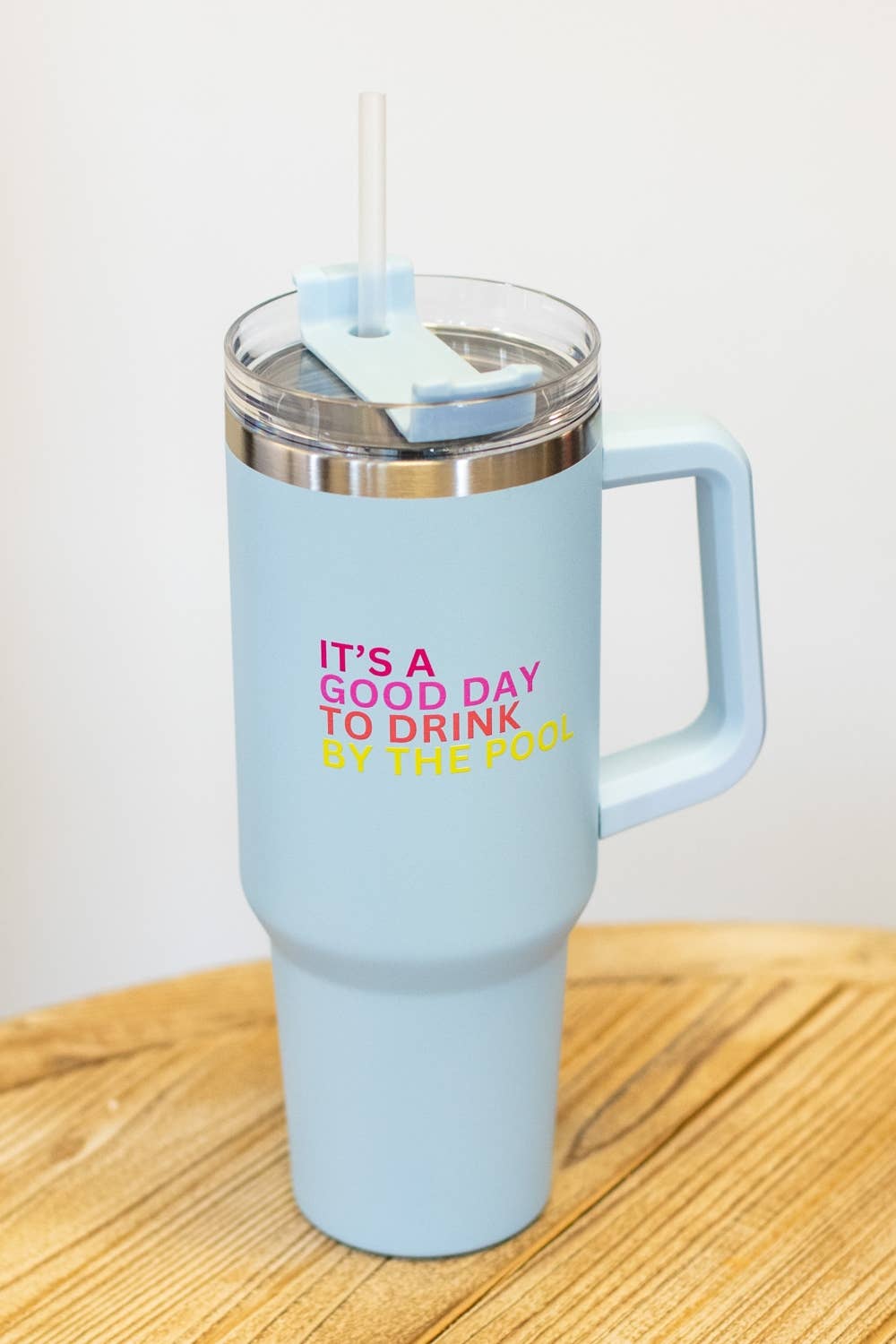 40oz Lt. Blue Drink By The Pool Tumbler